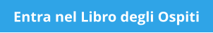 Entra nel Libro degli Ospiti