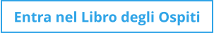 Entra nel Libro degli Ospiti
