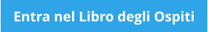 Entra nel Libro degli Ospiti