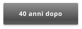 40 anni dopo