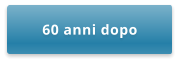 60 anni dopo