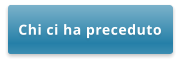 Chi ci ha preceduto