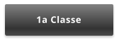 1a Classe