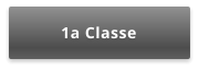 1a Classe