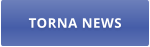 TORNA NEWS