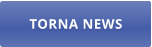TORNA NEWS