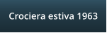 Crociera estiva 1963
