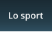 Lo sport