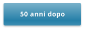 50 anni dopo