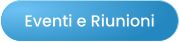 Eventi e Riunioni