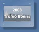 2008  Trofeo Boeris