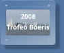 2008  Trofeo Boeris
