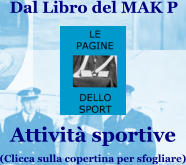 Attività sportive (Clicca sulla copertina per sfogliare) Dal Libro del MAK P