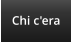 Chi c'era